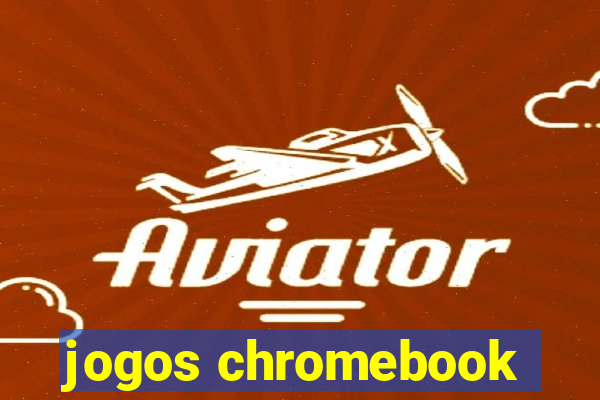 jogos chromebook